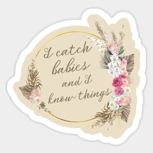 Labor Delivery Nurse I Catch Babies Sticker